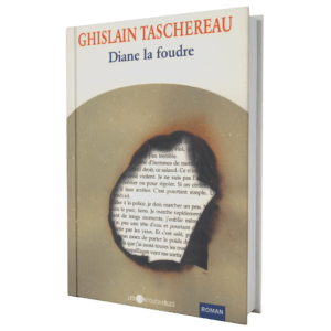 Diane la foudre - Ghislain Taschereau